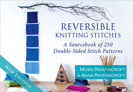 Reversible Knitting Stitches E-book by Moira Ravenscroft & Anna Ravenscroft, www.wyndlestrawdesigns.com